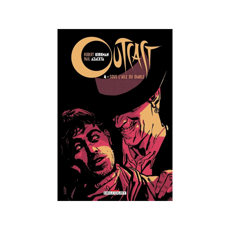 Outcast T04 - Sous l'aile du Diable