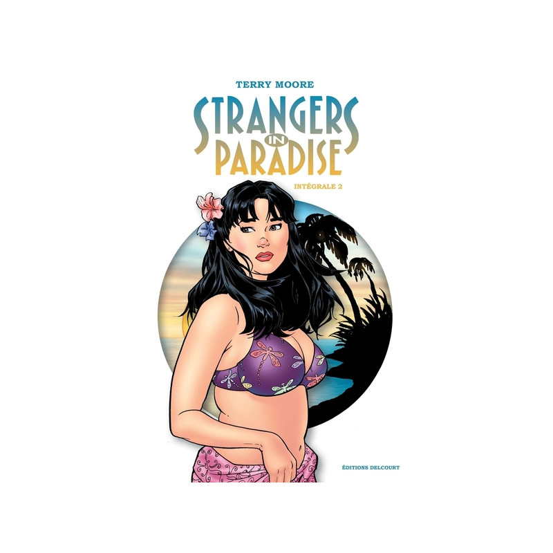 Strangers in Paradise - Intégrale T02