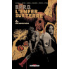 BPRD - L'enfer sur terre T06 - Métamorphoses