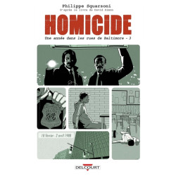 Homicide, une année dans...
