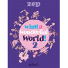 What a Wonderful World ! T02