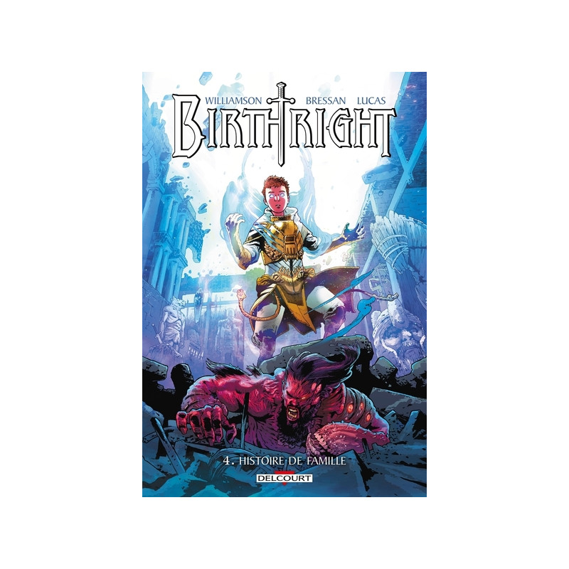 Birthright T04 - Histoire de famille