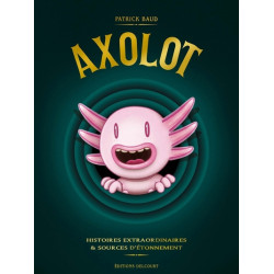 Axolot - Coffret T01 à T03