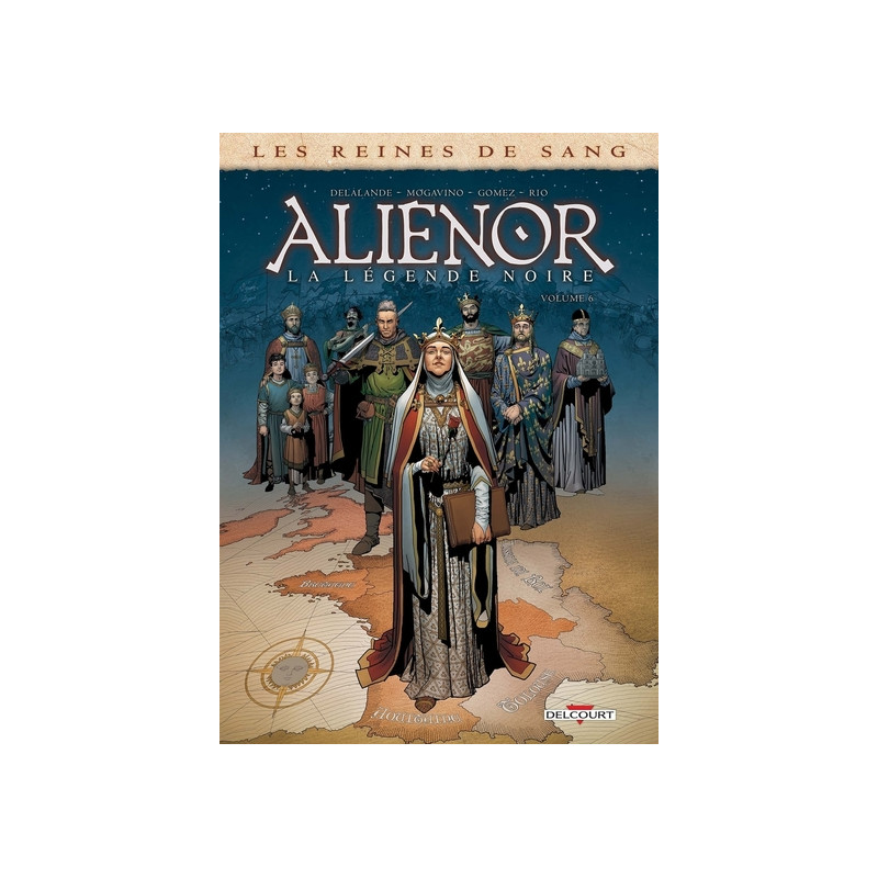 Les Reines de sang - Aliénor, La Légende noire T06