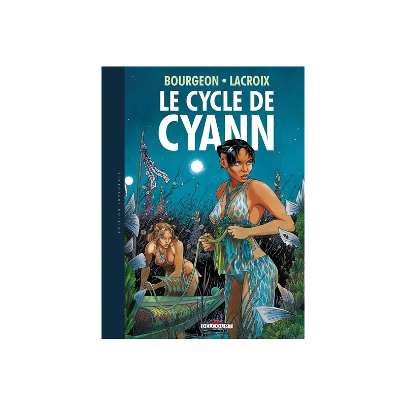 Le Cycle de Cyann - Intégrale