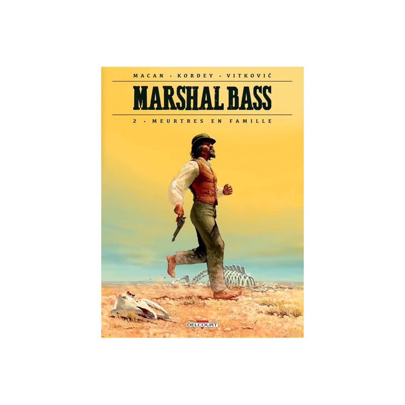 Marshal Bass T02 Meurtres en famille