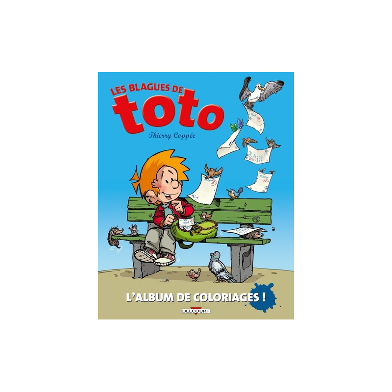 Les blagues de Toto - L'Album de coloriages !
