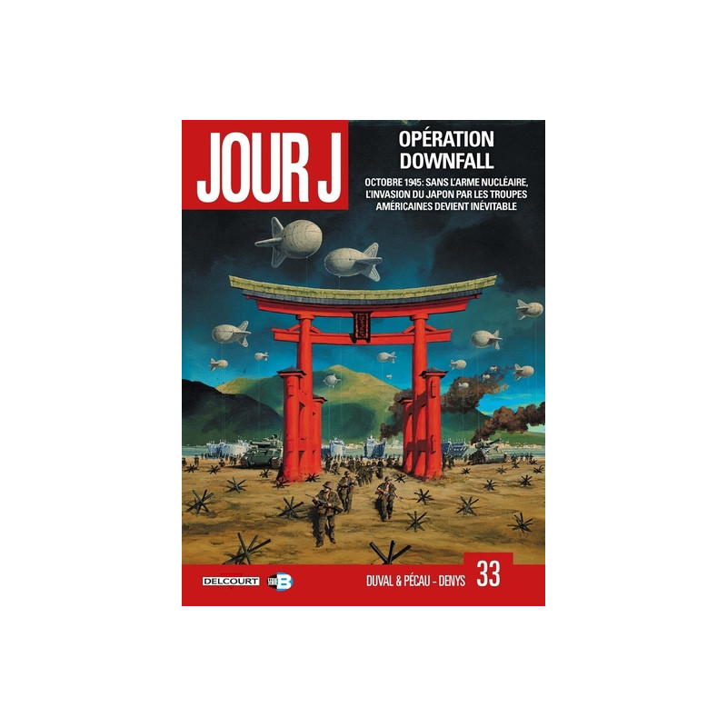 Jour J T33 - Opération Downfall