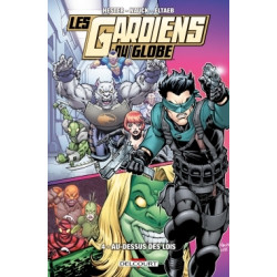 Les Gardiens du globe T04