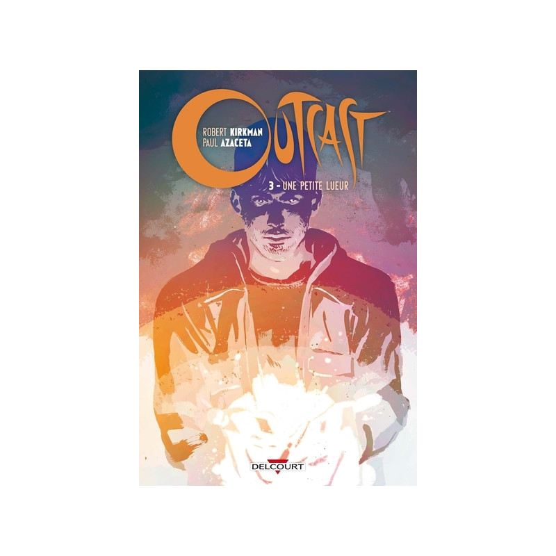 Outcast T03 - Une petite lueur