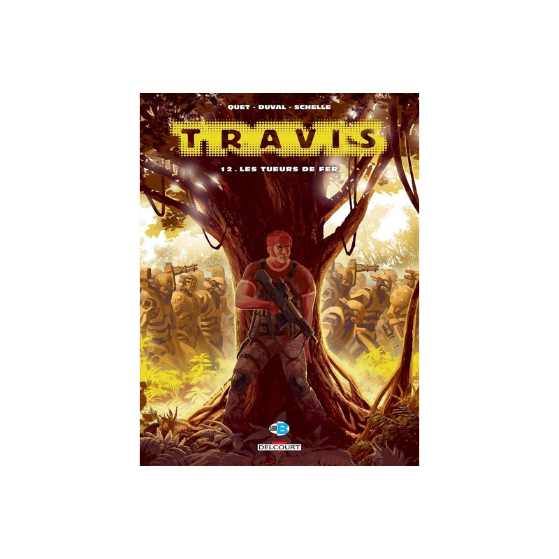 Travis T12 Les Tueurs de fer