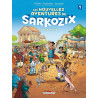 Les nouvelles aventures de Sarkozix T01 - Sur le retour