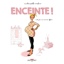 Enceinte ! C'est pas une...