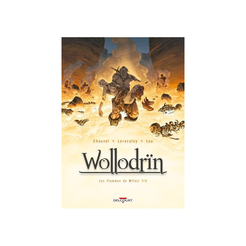 WOLLODRIN - Tome 07 LES FLAMMES DE WFFNIR 1/2