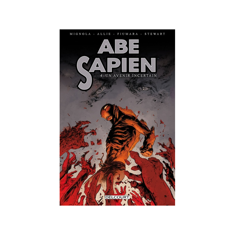 Abe Sapien T04 - Un avenir incertain