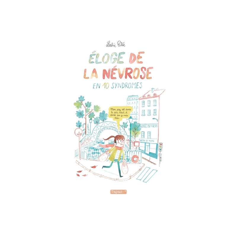 Éloge de la névrose en 10 syndromes
