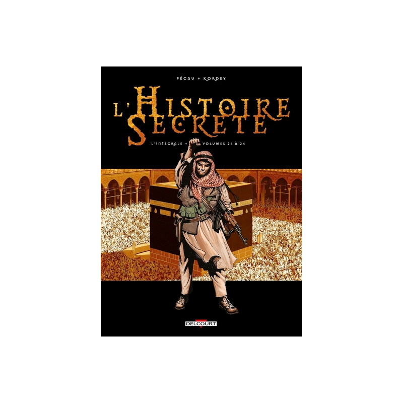 L'Histoire secrète - Intégrale T21 à T24