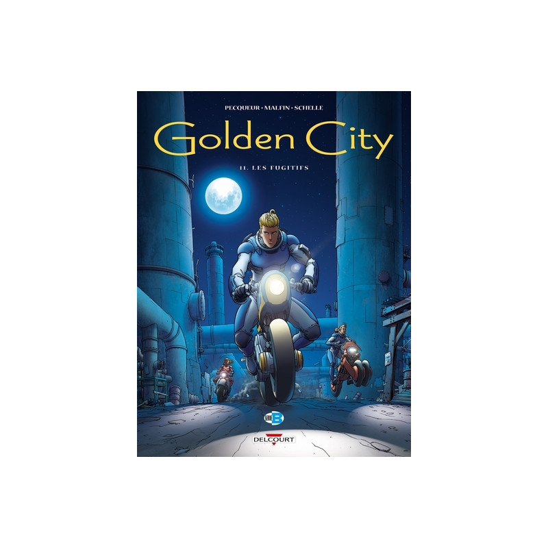 Golden City T11 - Les Fugitifs