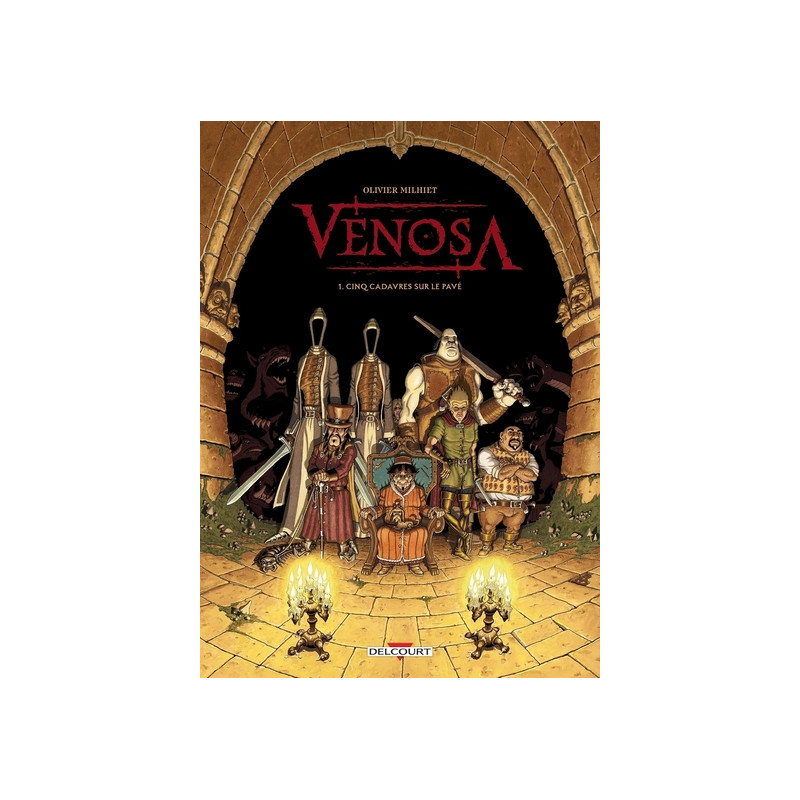 Venosa T01 - Cinq cadavres sur le pavé