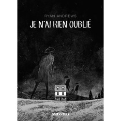 Je n'ai rien oublié
