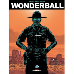 Wonderball T03 - Le Shérif