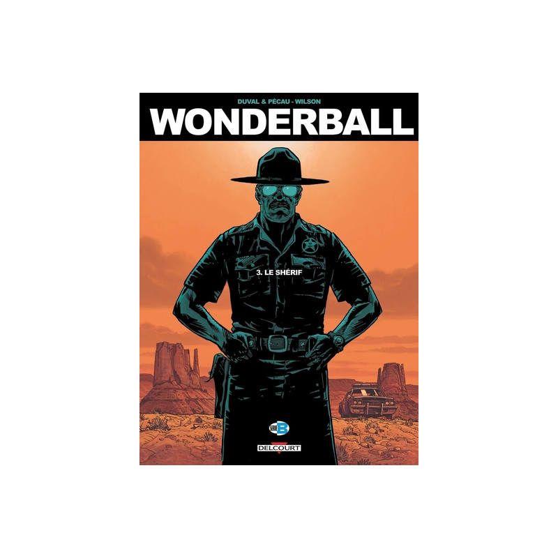 Wonderball T03 - Le Shérif
