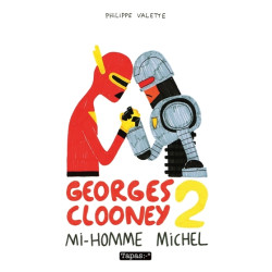 Georges Clooney T02 - Mi...