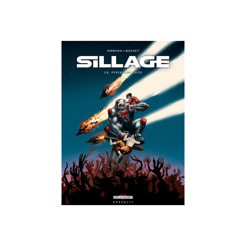 Sillage T18 - Psycholocauste