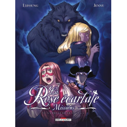 La Rose écarlate - Missions...