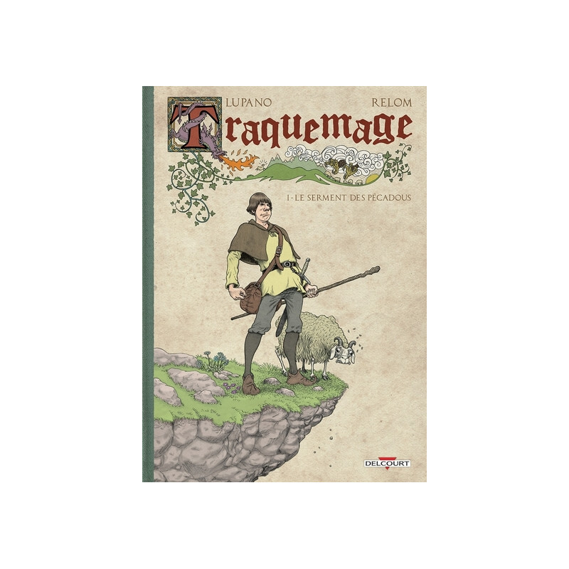 Traquemage T01 Le Serment des pécadous