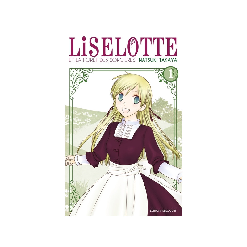 Liselotte et la Forêt des sorcières T01