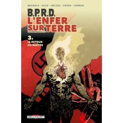 BPRD - L'enfer sur terre...