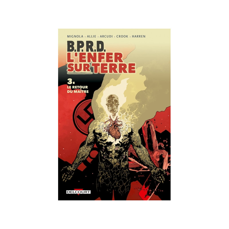 BPRD - L'enfer sur terre T03 - Le Retour du maître