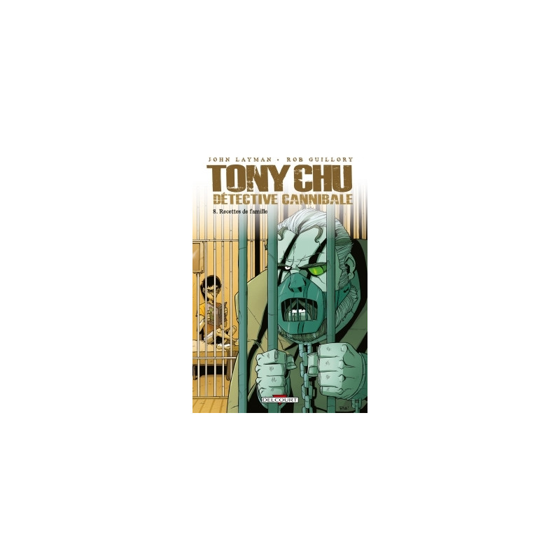 Tony Chu, détective cannibale T08