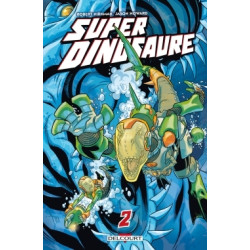 Super dinosaure T02