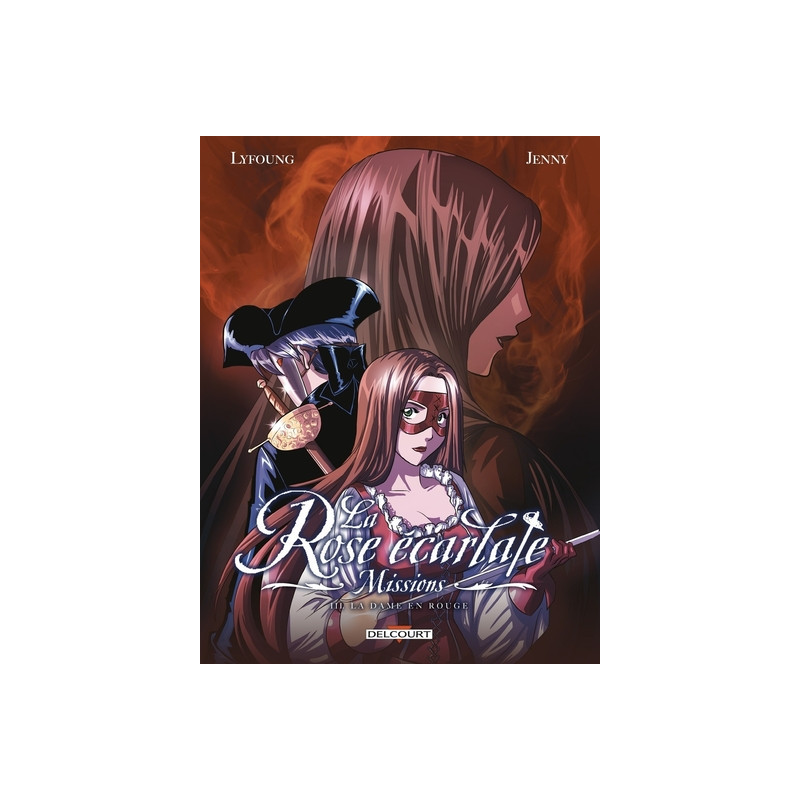 La Rose écarlate - Missions - Tome 3 La dame en rouge 1/2