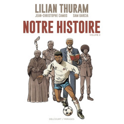 Notre Histoire T02