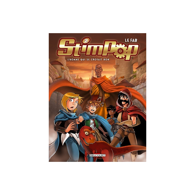 Stimpop T02 L'Homme qui se croyait bon