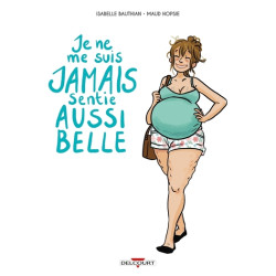 Je ne me suis jamais sentie...