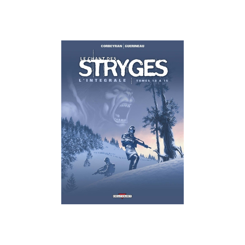 Le Chant des Stryges - Intégrale T13 à T15