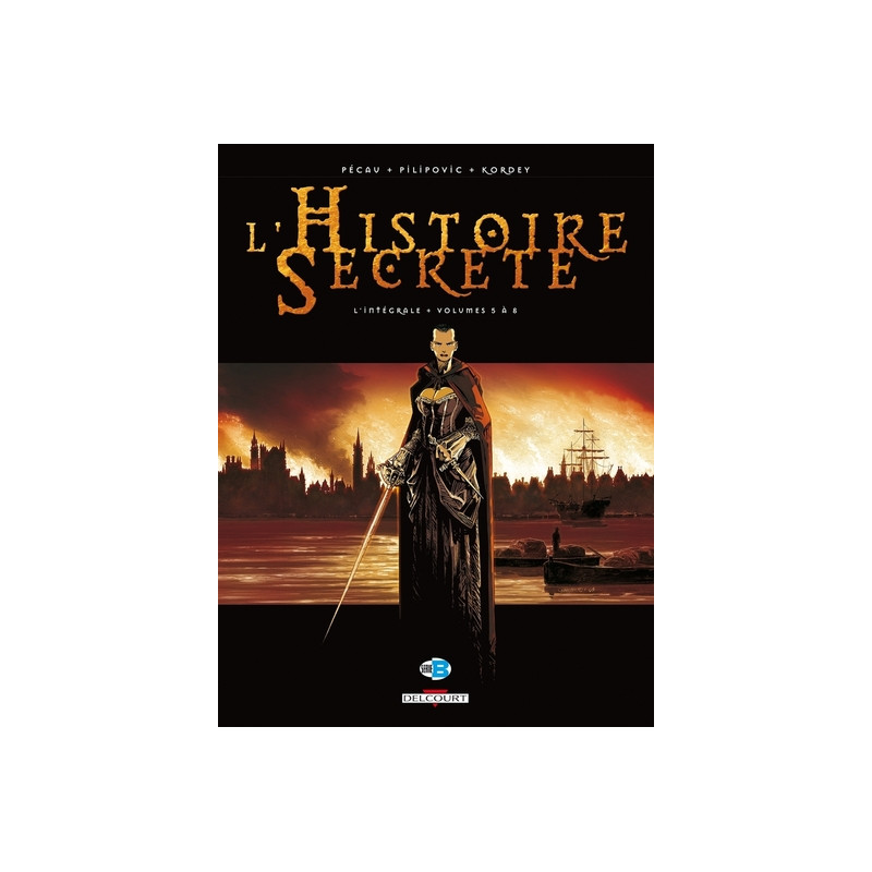 L'Histoire secrète - Intégrale T05 à T08