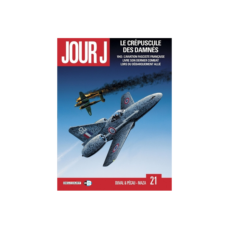 Jour J T21 - Le Crépuscule des damnés