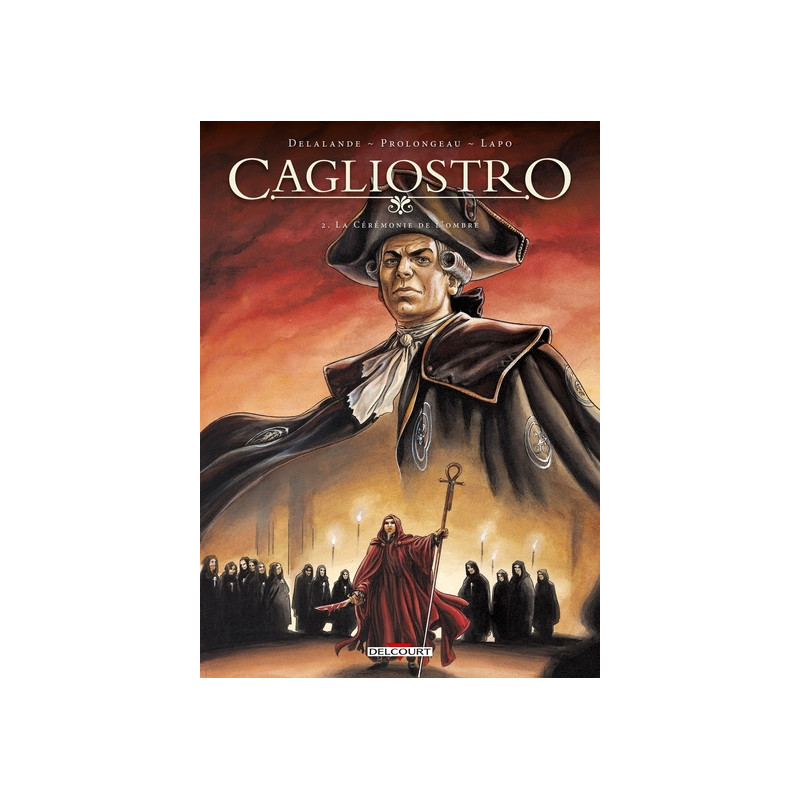 Cagliostro T02 - La Cérémonie de l'ombre