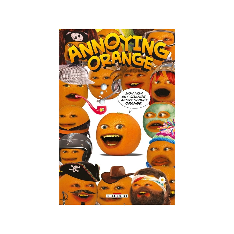 Annoying Orange T01 - Agent Secret Orange