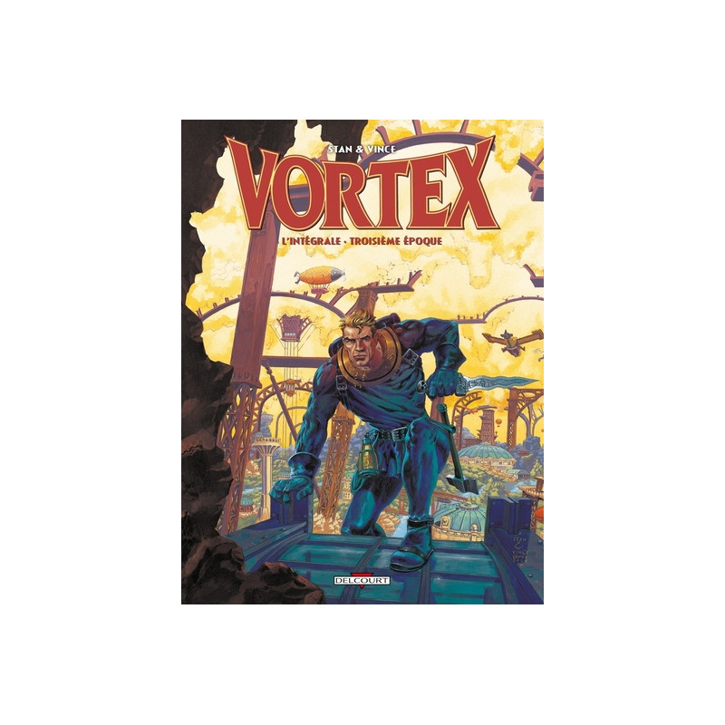 Vortex - Intégrale troisième époque