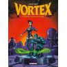 Vortex - Intégrale deuxième époque
