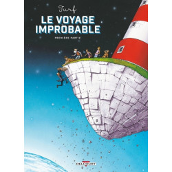 Le Voyage improbable -...