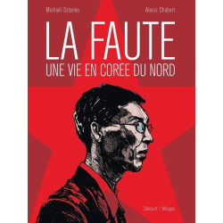 La Faute, une vie en Corée...