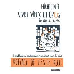 Vivre vieux et gros : Les...