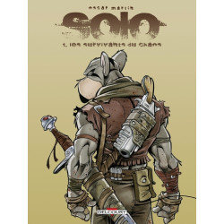Solo T01 - Les Survivants...